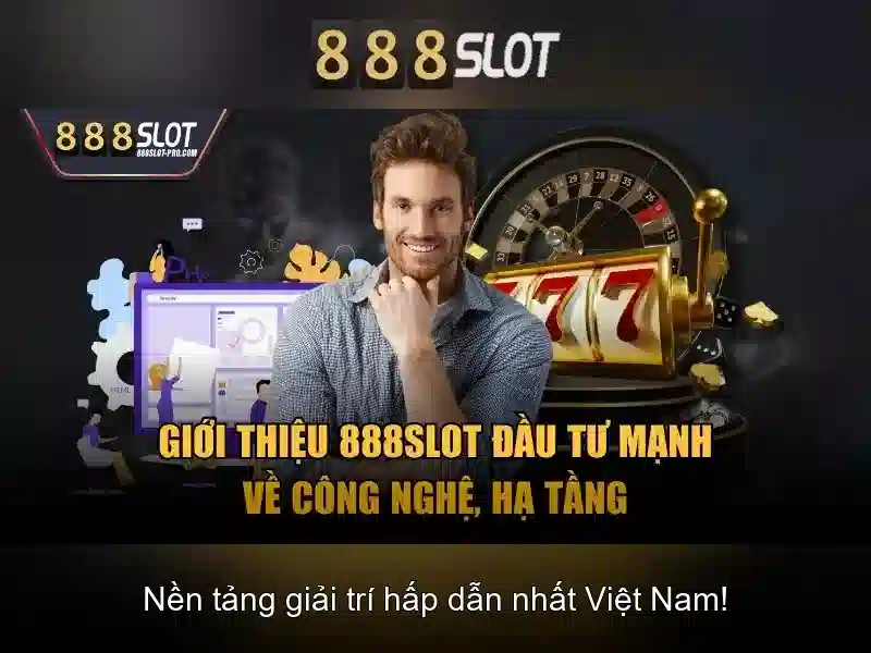 888slot - Tổng quan về nền tảng slot trực tuyến uy tín