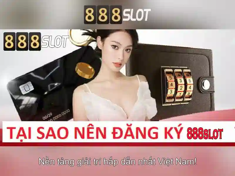 888slot - Nền tảng casino trực tuyến